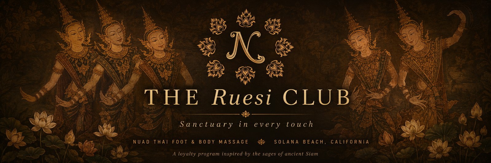 The Ruesi Club. Sanctuary in every touch. Nuad Thai Foot & Body Massage, Solana Beach, California. A loyalty program inspired by the sages of ancient Siam